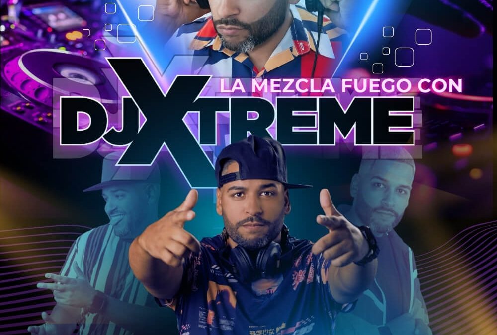 La Mezcla Fuego with DJ Xtreme